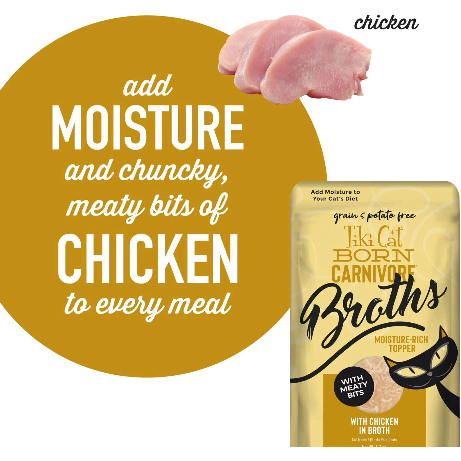 Tiki Cat Broths Chicken In Broth With Meaty Bits Grain-Free Wet Cat Food Topper, 1.3-oz Pouch, Case Of 12 7 Tiki Cat Broths Chicken In Broth With Meaty Bits Grain-Free Wet Cat Food Topper, 1.3-oz Pouch, Case Of 12 - Image 5