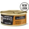 American Journey Minced Turkey Recipe In Gravy Grain-Free Canned Cat Food -PurePet Bites Shop 218187 MAIN. AC SS1800 V1670015729