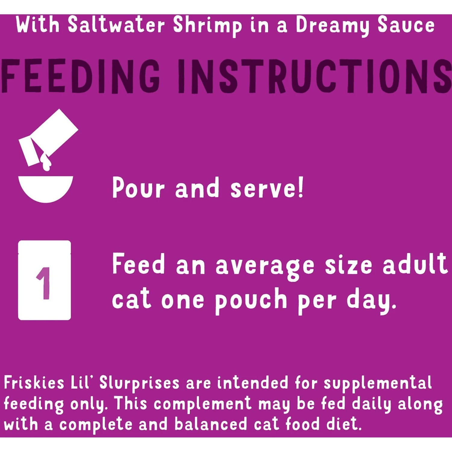 Friskies Lil Slurprises With Saltwater Shrimp In Dreamy Sauce Wet Cat Food Topper 11 Friskies Lil Slurprises With Saltwater Shrimp In Dreamy Sauce Wet Cat Food Topper - Image 9