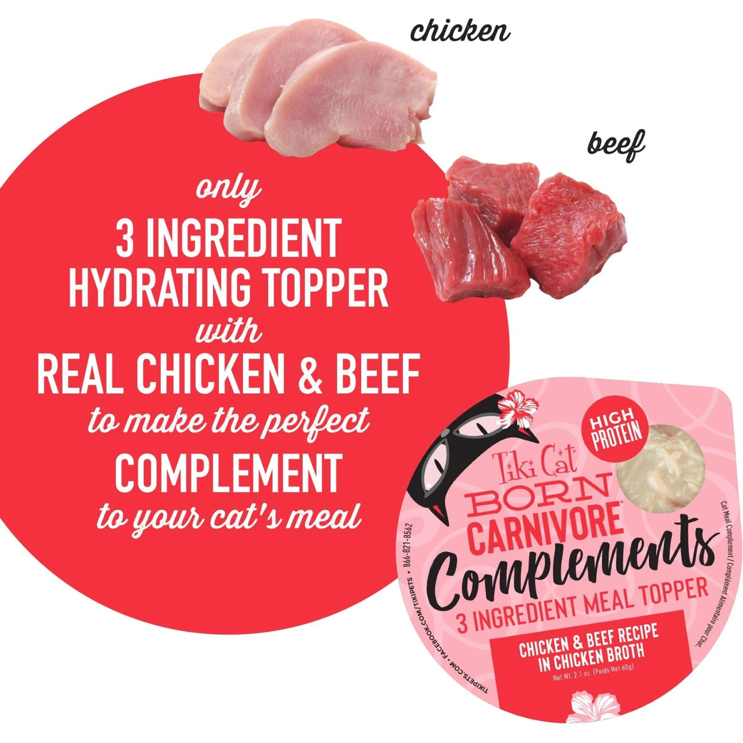 Tiki Cat Born Carnivore Complements Chicken & Beef Recipe In Chicken Broth Wet Cat Food Topper, 2.1-oz, Case Of 8 7 Tiki Cat Born Carnivore Complements Chicken & Beef Recipe In Chicken Broth Wet Cat Food Topper, 2.1-oz, Case Of 8 - Image 5