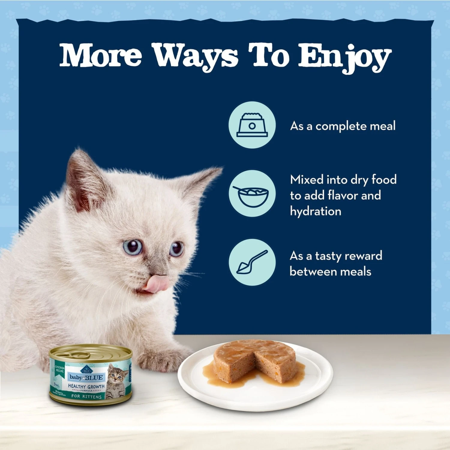 Blue Buffalo Baby Blue Healthy Growth Formula Grain-Free High Protein Chicken Recipe Kitten Wet Food, 3-oz Cans, Case Of 24 9 Blue Buffalo Baby Blue Healthy Growth Formula Grain-Free High Protein Chicken Recipe Kitten Wet Food, 3-oz Cans, Case Of 24 - Image 7