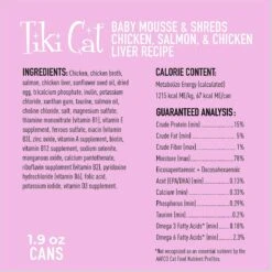Tiki Cat Baby Grain-Free Chicken, Salmon & Chicken Liver Recipe Shreds & Mousse Wet Cat Food, 1.9-oz Can, Case Of 3 -PurePet Bites Shop 526110 PT2. AC SS1800 V1652390514