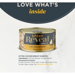 Reveal Natural Limited Ingredient Grain-Free Chicken Breast In Broth Wet Kitten Food, 2.47-oz, Case Of 12 -PurePet Bites Shop 752446 PT2. AC SS1800 V1673648125