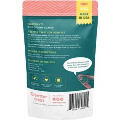 A Better Treat Freeze-Dried Salmon Dog & Cat Treat, 3-oz Bag 13 A Better Treat Freeze-Dried Salmon Dog & Cat Treat, 3-oz Bag -PurePet Bites Shop 793838 PT4. AC SS1800 V1677694028